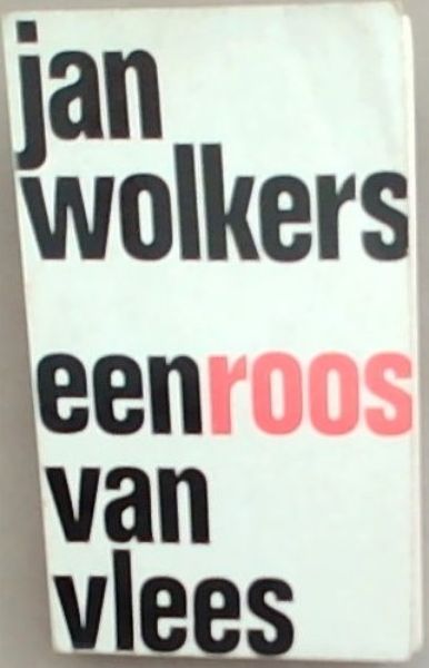 Een Roos van Vlees