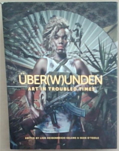 ber(W)unden: Art in Troubled Times