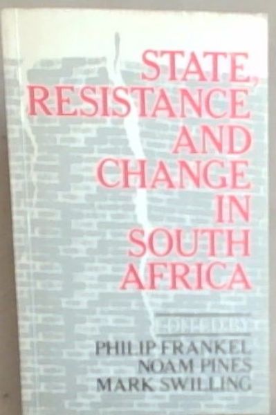 State Resistance and Change in South Africa