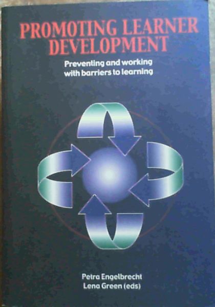 Promoting Learner Development : Preventing and Working with Barriers to Learning