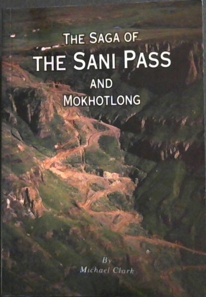 The Saga of the Sani Pass and Mokhotlong