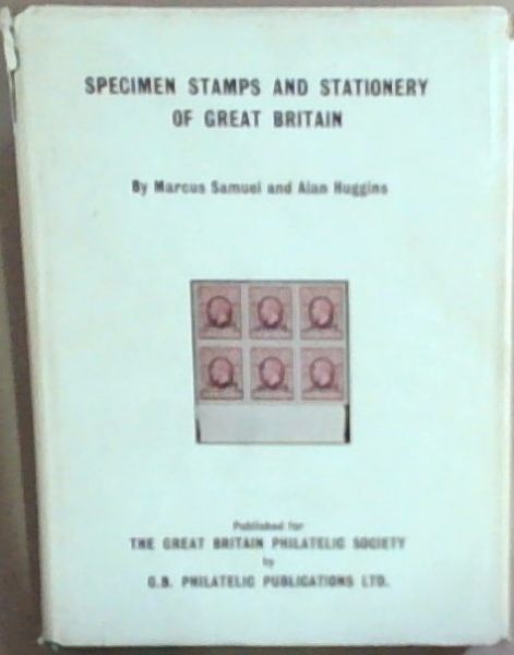 Specimen Stamps and Stationery of Great Britain