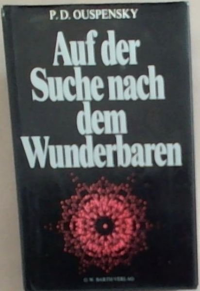 Auf Der Suche Nach Dem Wunderbaren: Perspektiven Der Welterfahrung Und Der Selbsterkenntnis