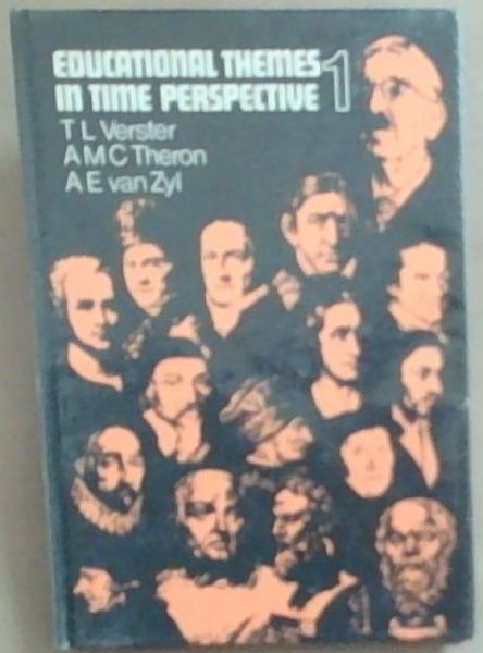 Educational Themes in Time Perspective: Part 1