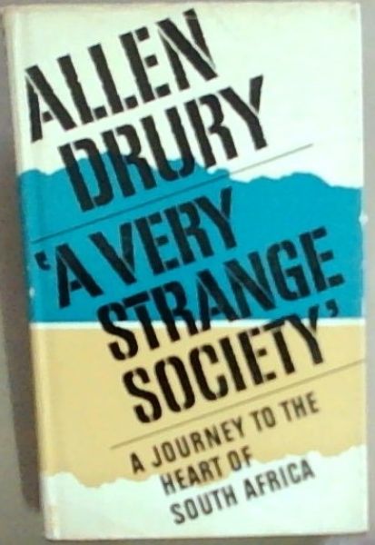 A Very Strange Society