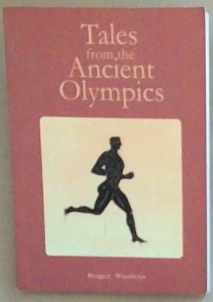 Tales from the Ancient Olympics