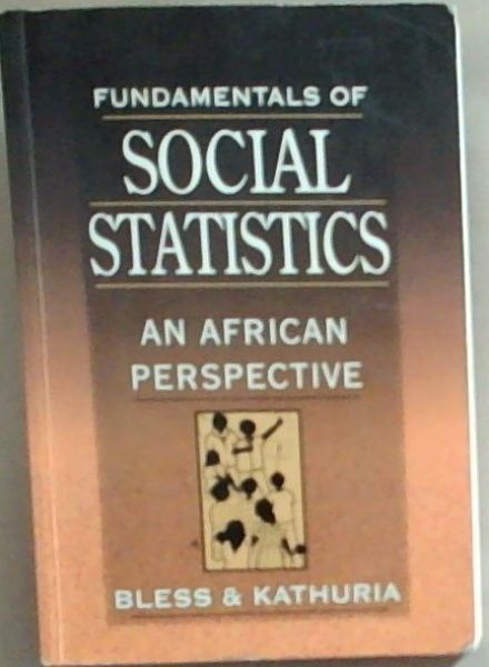 Fundamentals of Social Statistics: An African Perspective