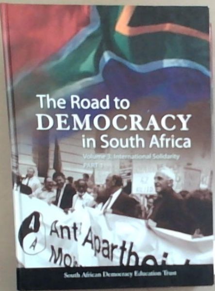 The Road to Democracy in South Africa (v. 3, Pt. 1)