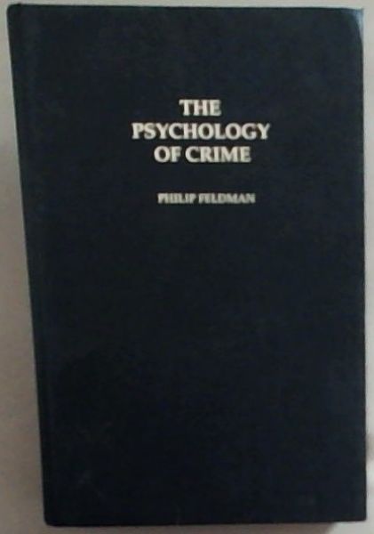 The Psychology Of Crime