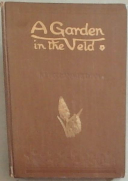 Image for A Garden in the Veld A Garden in the Veld