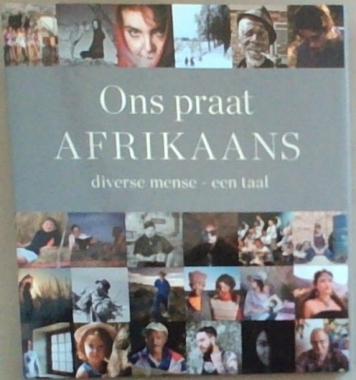 Ons Praat Afrikaans: Diverse Mense - Een Taal