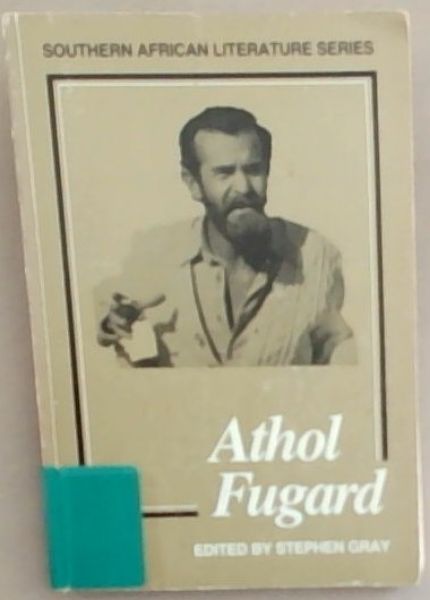 Athol Fugard (Southern African literature series)