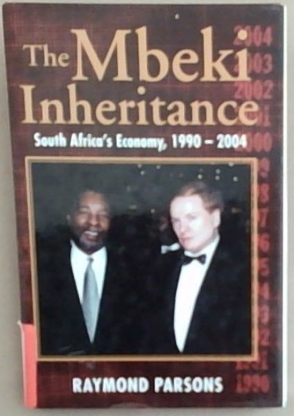 The Mbeki Inheritance: South Africa's Economy 1990-2004