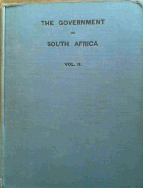 The Government of South Africa (2 volumes)