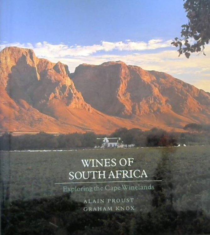 Wines of South Africa: Exploring the Cape Winelands