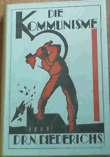 Die Kommunisme;Sy Teorie En Taktiek (INCLUDING SIGNED PHOTOGRAPH)