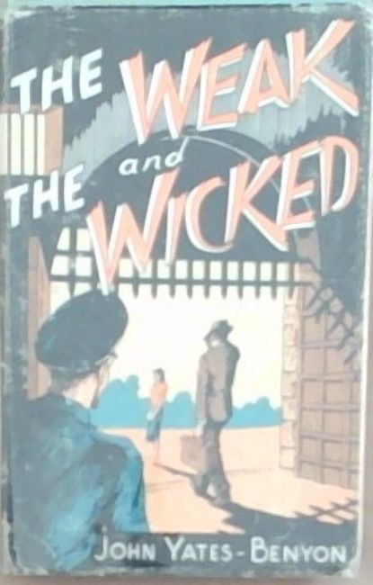 The Weak & The Wicked