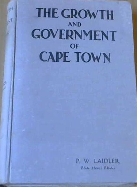 The Growth and Government of Cape Town