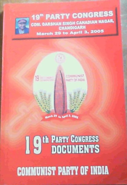 19th Party Congress Documents, Communist Party of India