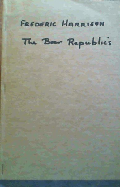 The Boer Republics A Lecture