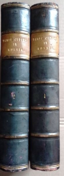 Three Cities in Russia (2 volumes)