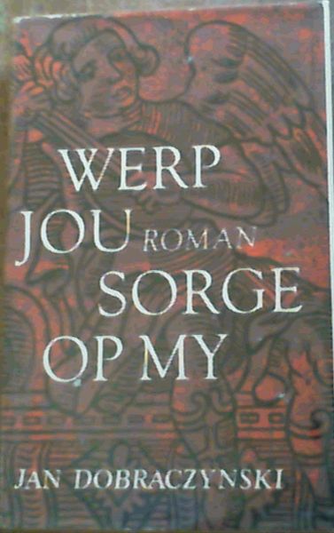 Werp Jou Sorge Op My