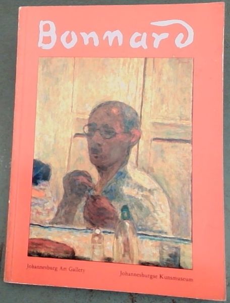 Pierre Bonnard Johannesburg 1971- 1972