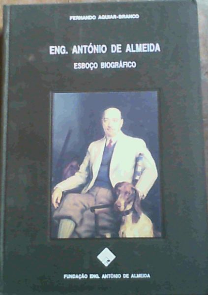 Eng Antonio De Almeida Esboco Biografico