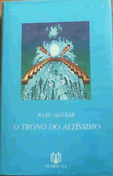 O Trono Do Altissimo