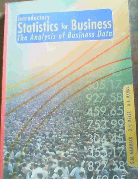 Introductory Statistics for Business The Analysis of Business Data