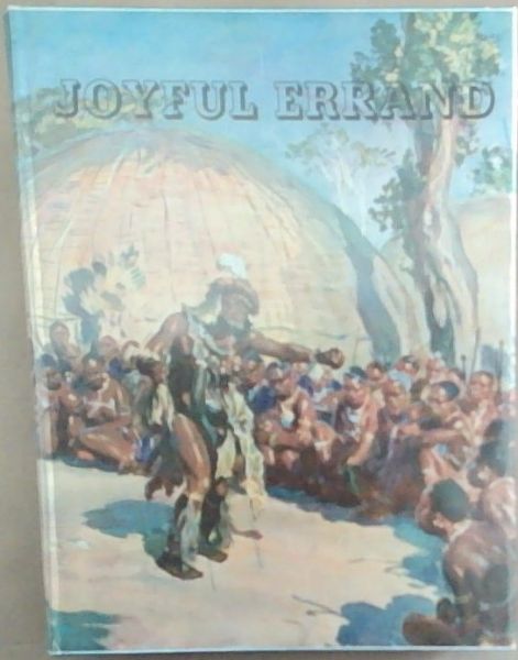 Joyful Errand (Signed and Inscribed by the Author C.S. Stokes)
