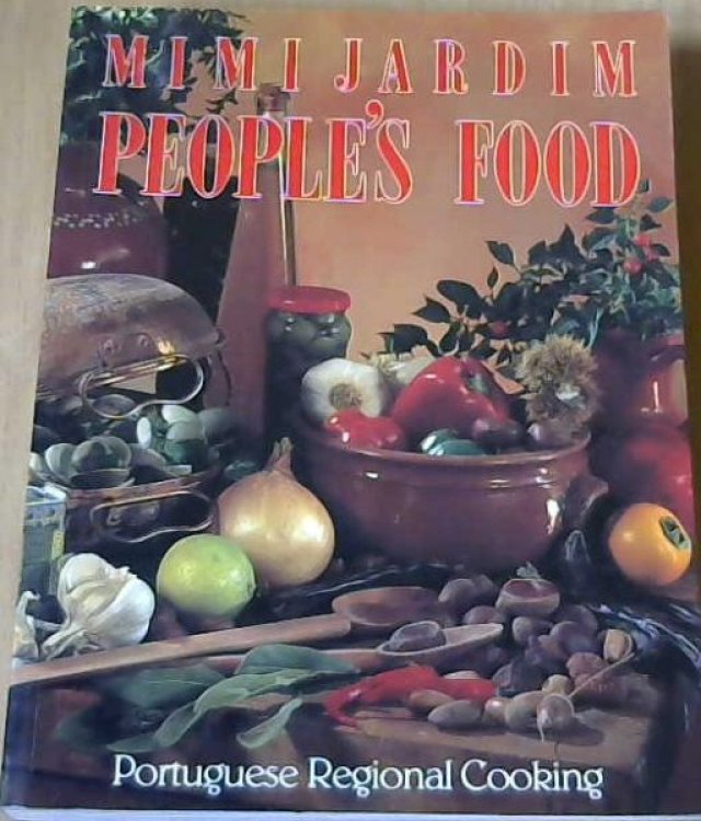People's Food : Portuguese Regional Cooking