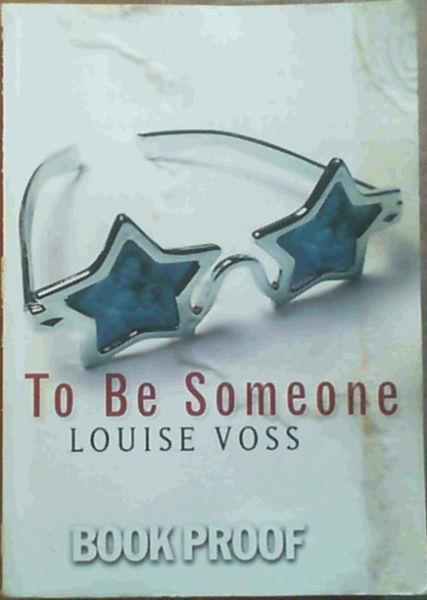 To Be Someone