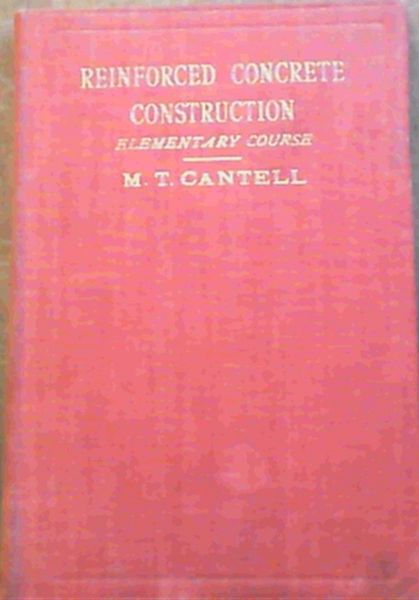 Reinforced Concrete Construction Elementary Course