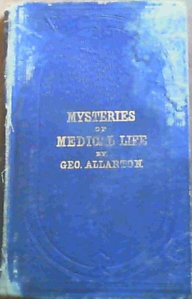Mysteries of Medical Life
