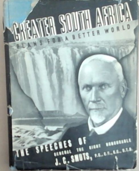 Greater South Africa Plans for a Better World