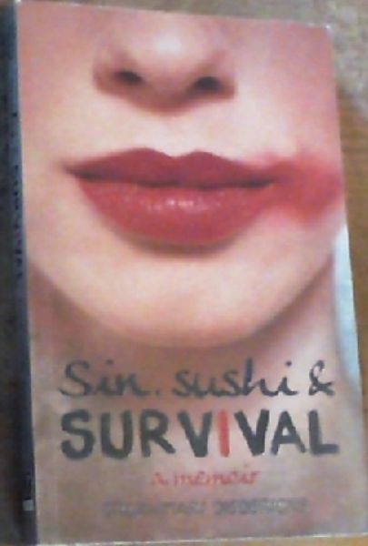 Sin, Sushi & Survival