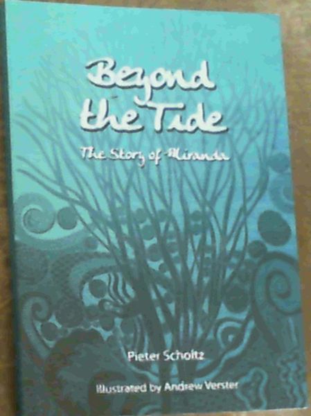 Beyond the Tide : The Story of Miranda