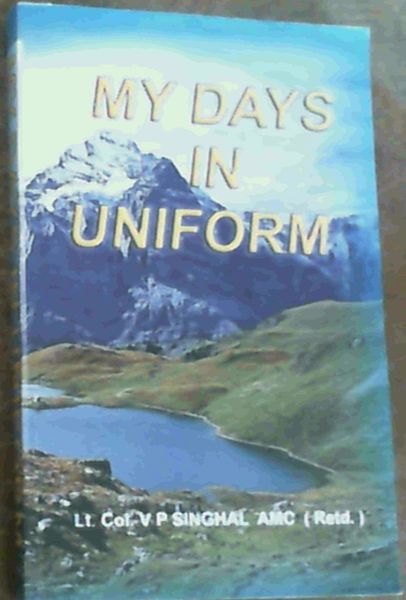 My Days in Uniform