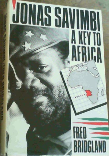 Jonas Savimbi: A Key to Africa