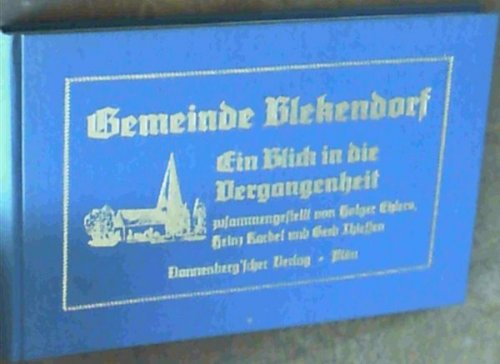 Gemeinde Blekendorf; Ein Blick in die Dergangenheit