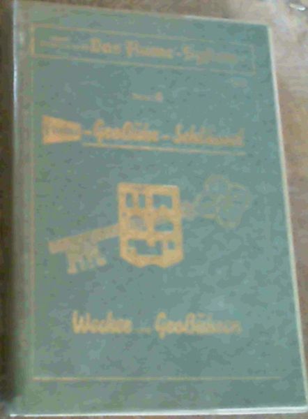 Das Flume - System, Band 4 :Der Flume - GroBuhr - Schlussel