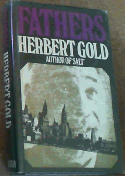 Fathers : A Novel in the Form of a Memoir