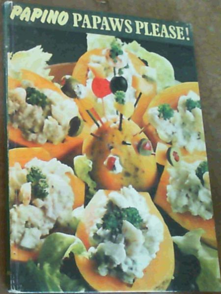 Papino Papaws Please : Original Ways to Update Your Menu