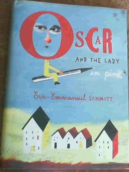 Oscar and the Lady in Pink