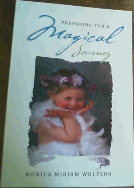 Image for Preparing For A Magical Journey Preparing For A Magical Journey