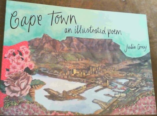 Cape Town : An Illustrated Poem