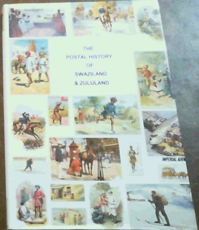 The Postal History of Swaziland & Zululand
