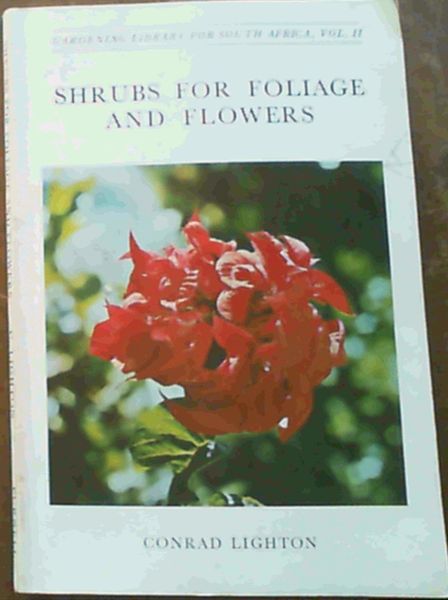 Shrubs for Foliage and Flowers