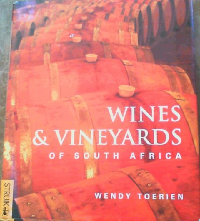 Wines and Vineyards of South Africa